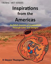 Produktbild: Inspirations from the Americas: An Adult Journey of Imagination through Colors & Designs