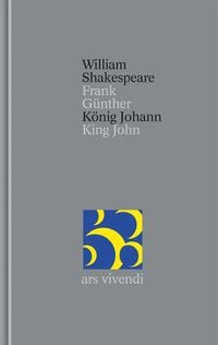 Bild vom Artikel König Johann / King John (Shakespeare Gesamtausgabe, Band 34) - zweisprachige Ausgabe vom Autor William Shakespeare