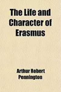 Produktbild: The Life and Character of Erasmus