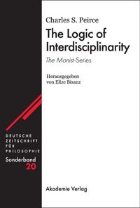 Produktbild: The Logic of Interdisciplinarity. 'The Monist'-Series