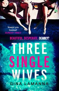 Produktbild: Lamanna, G: Three Single Wives