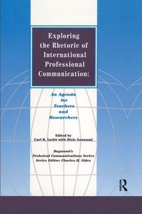 Produktbild: Exploring the Rhetoric of International Professional Communication