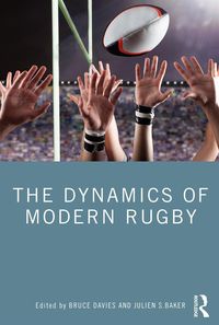 Produktbild: The Dynamics of Modern Rugby