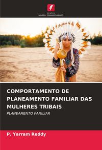 Produktbild: Comportamento De Planeamento Familiar das Mulheres Tribais