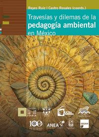 Produktbild: Traves&iacute;as y dilemas de la pedagog&iacute;a ambiental en M&eacute;xico