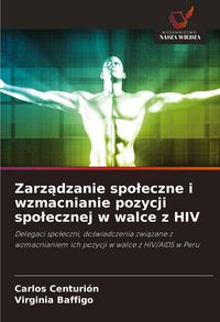 Produktbild: Zarz&iquest;dzanie spo&iquest;eczne i wzmacnianie pozycji spo&iquest;ecznej w walce z HIV