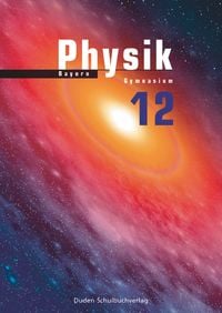 Produktbild: Duden Physik - Sekundarstufe II - Bayern - 12. Schuljahr