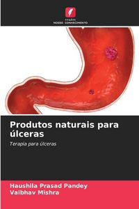 Produktbild: Produtos naturais para &uacute;lceras
