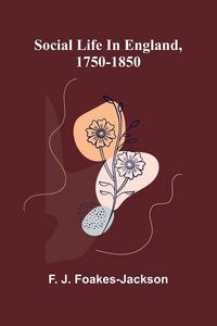 Produktbild: Social life in England, 1750-1850