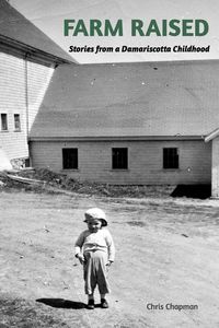 Produktbild: FARM RAISED. Stories From A Damariscotta Childhood