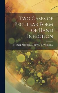 Produktbild: Two Cases of Pecullar Form of Hand Infection