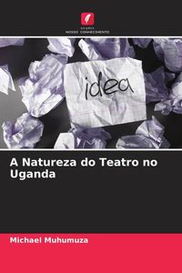Produktbild: A Natureza do Teatro no Uganda