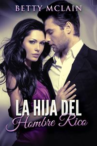Produktbild: La Hija Del Hombre Rico