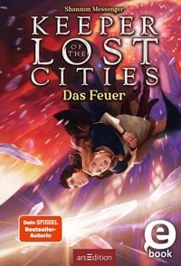 Produktbild: Keeper of the Lost Cities - Das Feuer (Keeper of the Lost Cities 3)