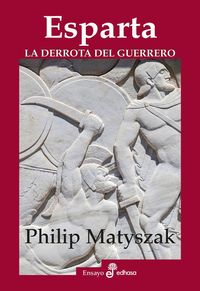 Produktbild: Esparta. La derrota del guerrero