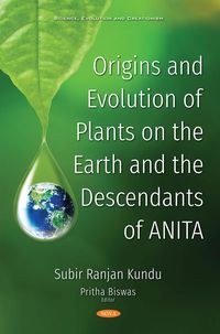 Produktbild: Origins and Evolution of Plants on the Earth and the Descendants of ANITA