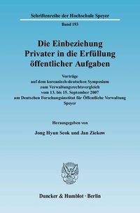 Produktbild: Die Einbeziehung Privater in die Erf&uuml;llung &ouml;ffentlicher Aufgaben.