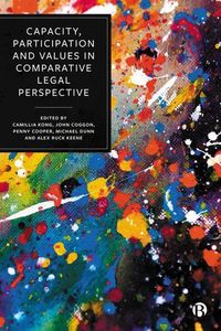 Produktbild: Capacity, Participation and Values in Comparative Legal Perspective