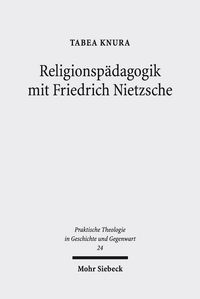 Produktbild: Religionsp&auml;dagogik mit Friedrich Nietzsche