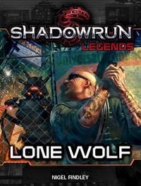 Produktbild: Shadowrun Legends: Lone Wolf