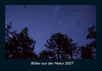 Produktbild: Bilder aus der Natur 2027 Fotokalender DIN A4