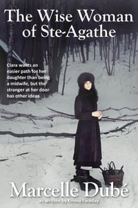 Produktbild: The Wise Woman of Ste-Agathe