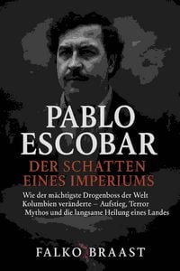 Produktbild: Pablo Escobar - Der Schatten eines Imperiums