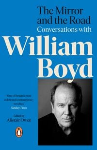 Produktbild: The Mirror and the Road: Conversations with William Boyd