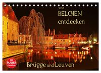 Produktbild: Belgien entdecken - Br&uuml;gge und Leuven (Tischkalender 2026 DIN A5 quer), CALVENDO Monatskalender