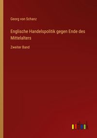 Produktbild: Englische Handelspolitik gegen Ende des Mittelalters