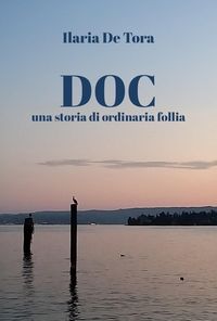 Produktbild: DOC una storia di ordinaria follia