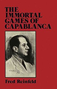 Produktbild: Immortal Games Of Capablanca R