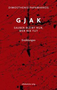 Produktbild: Gjak - sauber bleibt nur, wer nix tut