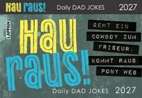 Produktbild: HAU RAUS! Daily Dad Jokes 2027