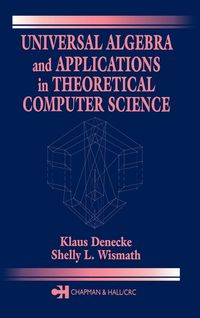 Produktbild: Universal Algebra and Applications in Theoretical Computer Science
