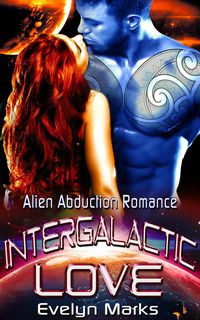 Produktbild: Intergalactic Love : Alien Abduction Romance