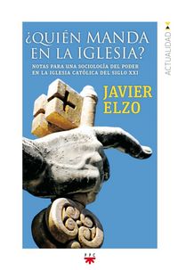 Produktbild: Elzo Imaz, F: &iquest;Qui&eacute;n manda en la Iglesia? : notas para una s