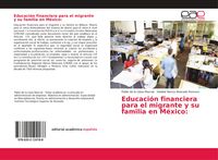 Produktbild: Educaci&oacute;n financiera para el migrante y su familia en M&eacute;xico