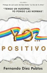 Produktbild: "Yo...positivo": "Tengo un hu&eacute;sped. Yo pongo las normas".