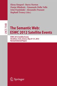 Produktbild: The Semantic Web: ESWC 2012 Satellite Events