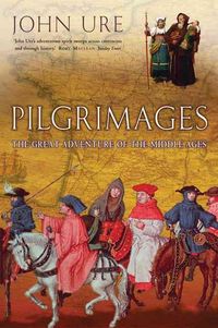 Produktbild: Pilgrimages: The Great Adventure of the Middle Ages