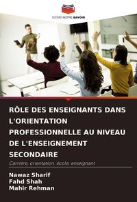Produktbild: R&ocirc;le des Enseignants Dans L'orientation Professionnelle Au Niveau De L'enseignement Secondaire