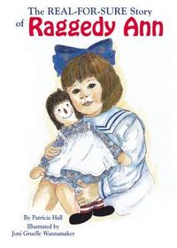 Produktbild: The Real-For-Sure Story of Raggedy Ann