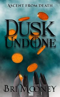 Produktbild: Dusk Undone (Ascent from Death, #1)