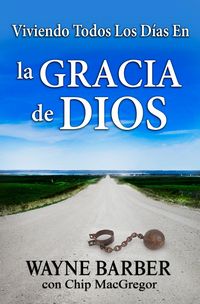Produktbild: Viviendo Todos Los D&iacute;as En La Gracia de Dios