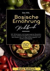 Produktbild: Das XXL Basische Ern&auml;hrung Kochbuch