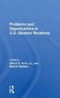 Produktbild: Daneau, M: Problems And Opportunities In U.s.quebec Relation