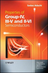 Produktbild: Properties of Group-IV, III-V and II-VI Semiconductors