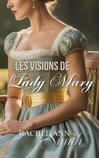 Produktbild: Les Visions de Lady Mary (Agents du Home Office, #4)