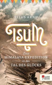 Produktbild: Tsum - eine Himalaya-Expedition in das Tal des Gl&uuml;cks